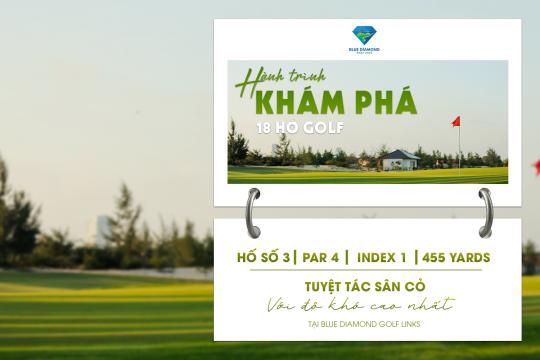 HỐ SỐ 3: BÀI TOÁN KHÓ TẠI BLUE DIAMOND GOLF LINKS – BẠN CÓ DÁM THỬ?